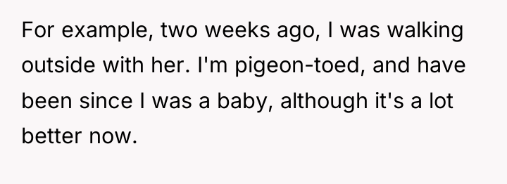 For example, two weeks ago, I was walking outside with...
