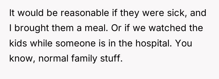 It would be reasonable if they were sick, and I...