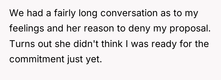 We had a fairly long conversation as to my feelings...