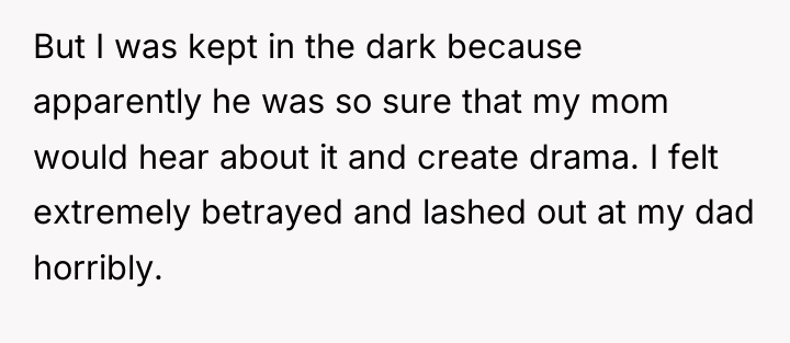 But I was kept in the dark because apparently he...
