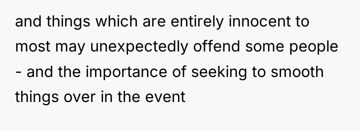 and things which are entirely innocent to most may unexpectedly...