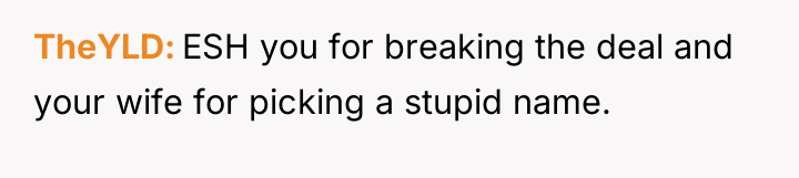 TheYLD ESH you for breaking the deal and your wife...