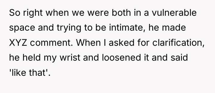 So right when we were both in a vulnerable space...