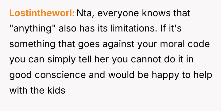 Lostintheworl Nta, everyone knows that "anything" also has its limitations....