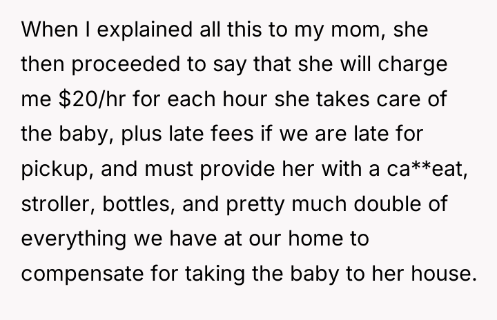 When I explained all this to my mom, she then...