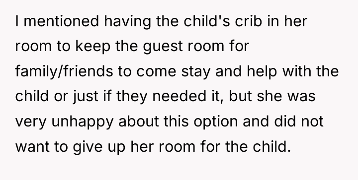 I mentioned having the child's crib in her room to...