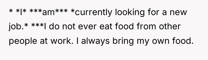 * *I* ***am*** *currently looking for a new job.* ***I...