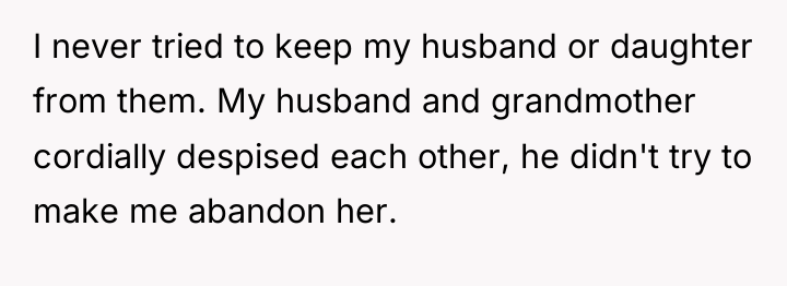 I never tried to keep my husband or daughter from...
