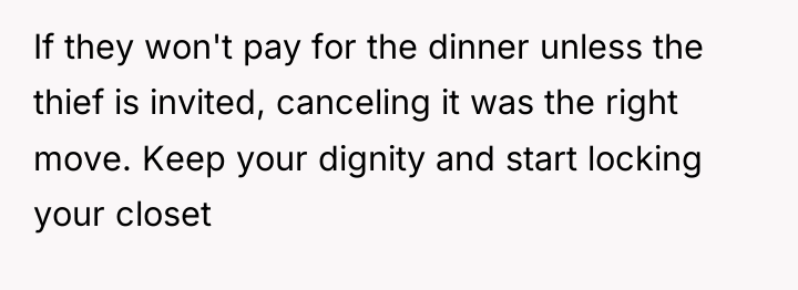 If they won't pay for the dinner unless the thief...