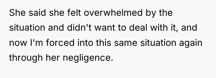She said she felt overwhelmed by the situation and didn't...