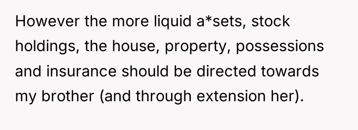 However the more liquid a*sets, stock holdings, the house, property,...