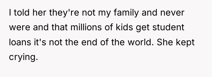 I told her they're not my family and never were...