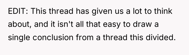 EDIT: This thread has given us a lot to think...