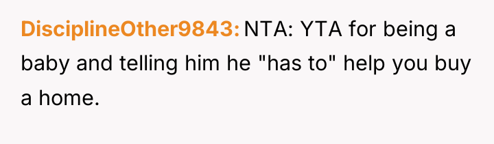 DisciplineOther9843 NTA: YTA for being a baby and telling him...