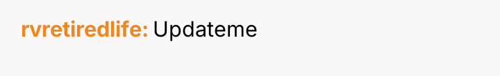 rvretiredlife Updateme