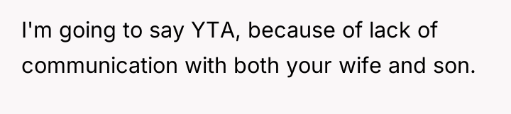 I'm going to say YTA, because of lack of communication...