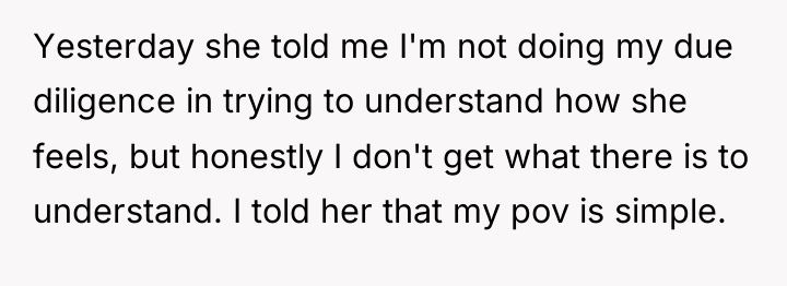 Yesterday she told me I'm not doing my due diligence...