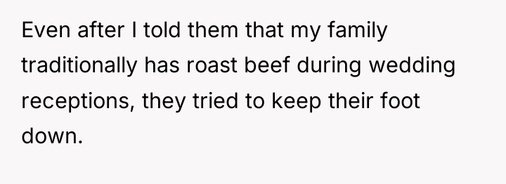 Even after I told them that my family traditionally has...