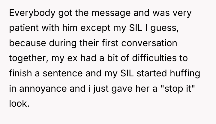 Everybody got the message and was very patient with him...