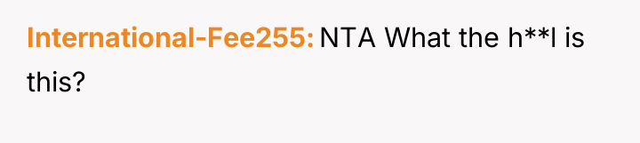International-Fee255 NTA What the h**l is this?