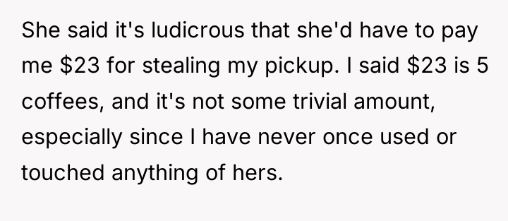 She said it's ludicrous that she'd have to pay me...