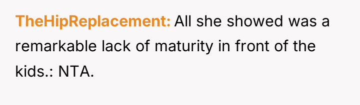TheHipReplacement All she showed was a remarkable lack of maturity...