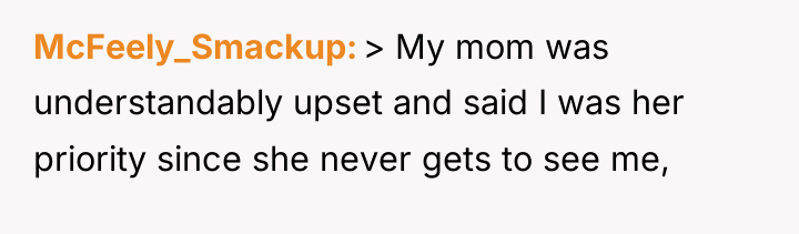 McFeely_Smackup > My mom was understandably upset and said I...