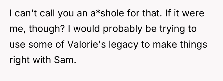 I can't call you an a*shole for that. If it...
