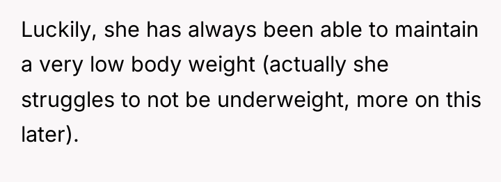 Luckily, she has always been able to maintain a very...