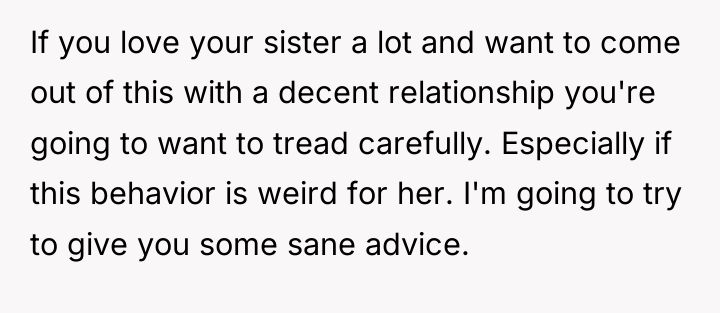 If you love your sister a lot and want to...