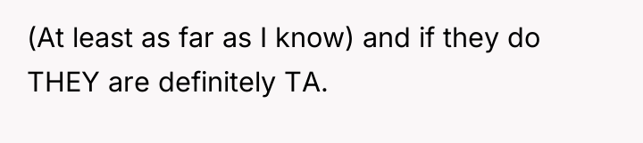 (At least as far as I know) and if they...