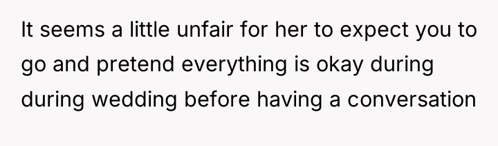 It seems a little unfair for her to expect you...