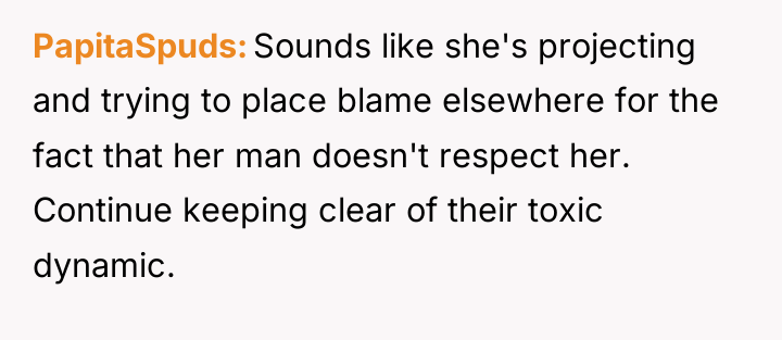 PapitaSpuds Sounds like she's projecting and trying to place blame...