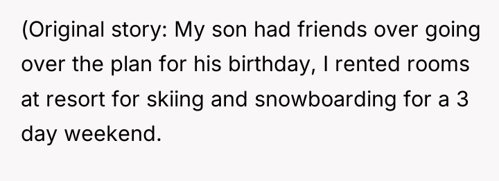(Original story: My son had friends over going over the...