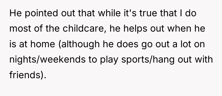 He pointed out that while it's true that I do...