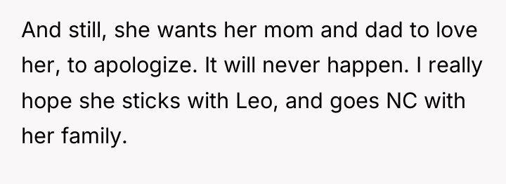 And still, she wants her mom and dad to love...