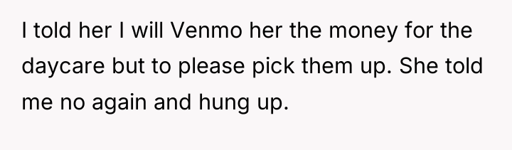 I told her I will Venmo her the money for...