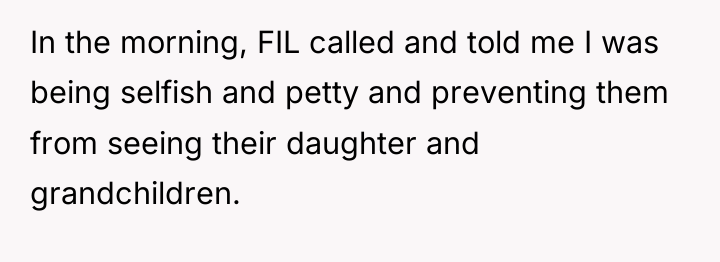 In the morning, FIL called and told me I was...