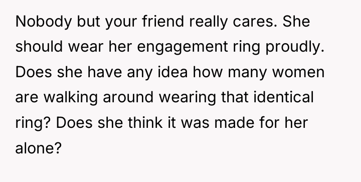 Nobody but your friend really cares. She should wear her...