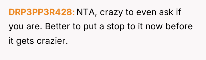 DRP3PP3R428 NTA, crazy to even ask if you are. Better...