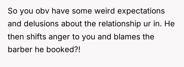 So you obv have some weird expectations and delusions about...