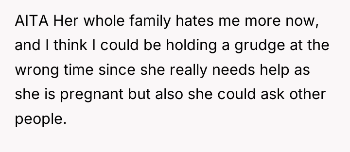 AITA Her whole family hates me more now, and I...