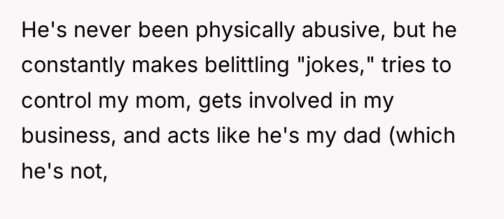 He's never been physically abusive, but he constantly makes belittling...