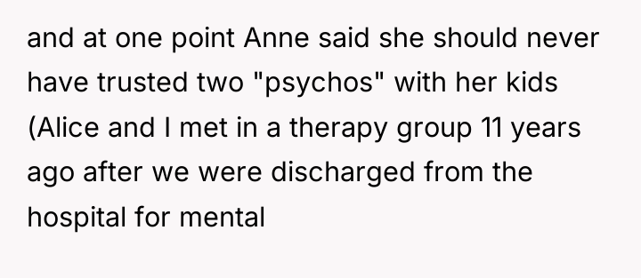 and at one point Anne said she should never have...