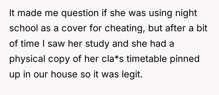 It made me question if she was using night school...