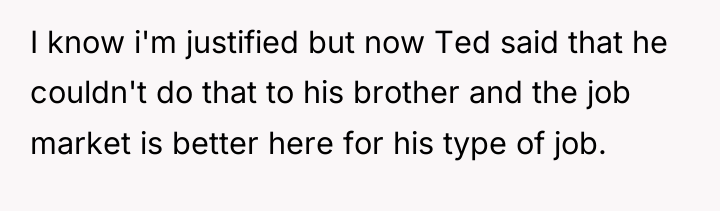 I know i'm justified but now Ted said that he...