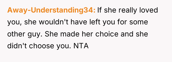 Away-Understanding34 If she really loved you, she wouldn't have left...