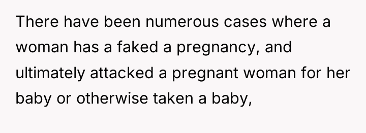 There have been numerous cases where a woman has a...