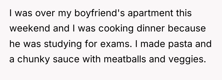 I was over my boyfriend's apartment this weekend and I...