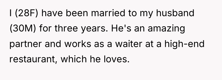 I (28F) have been married to my husband (30M) for...